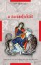 [Lugu esimesest ristisõjast (A Story of the First Crusade) 01] • A ​zarándokút